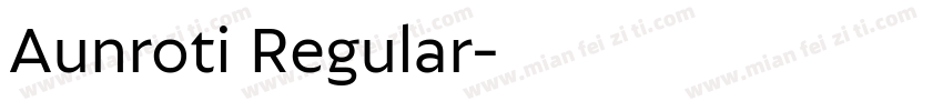 Aunroti Regular字体转换